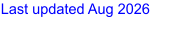 Last updated Aug 2026